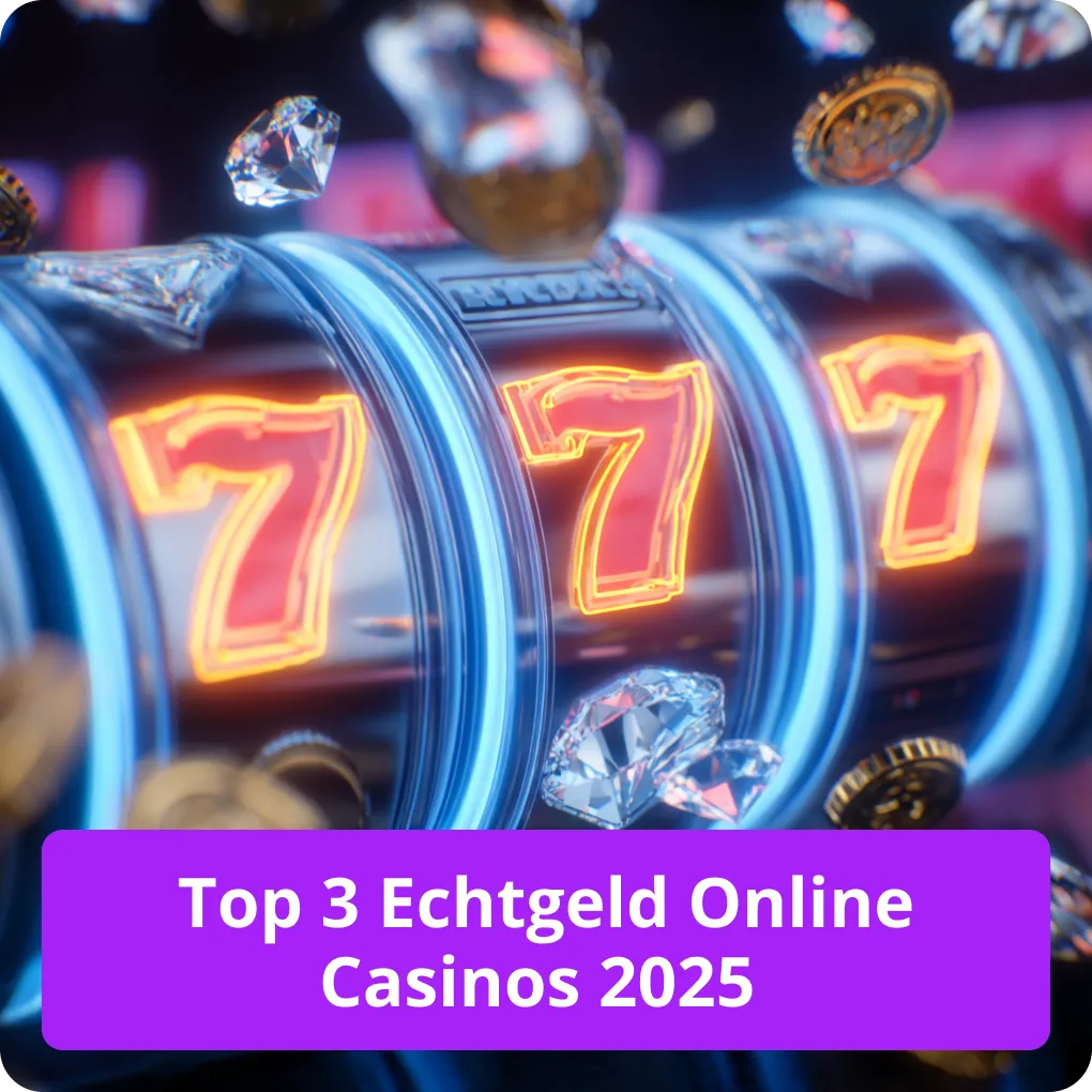 Top 3 Echtgeld Online Casinos 2025 – Expertenbewertung Top 3 Echtgeld Online Casinos 2025